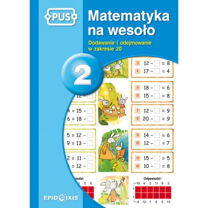 Matematyka na wesoło 2. Dodawanie i odejmowanie w zakresie 20