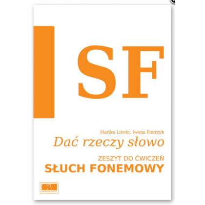 Książka Dać rzeczy słowo. Słuch fonemowy