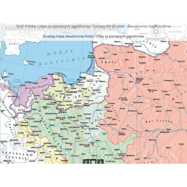 DUO Polska i Litwa za pierwszych Jagiellonów / Europa XIV-XV wiek - dwustronna mapa ścienna