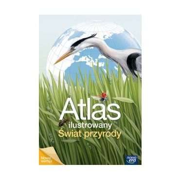 Atlas przyroda. Ilustrowany Świat przyrody