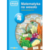 Matematyka na wesoło 4. Zadania tekstowe II cz.